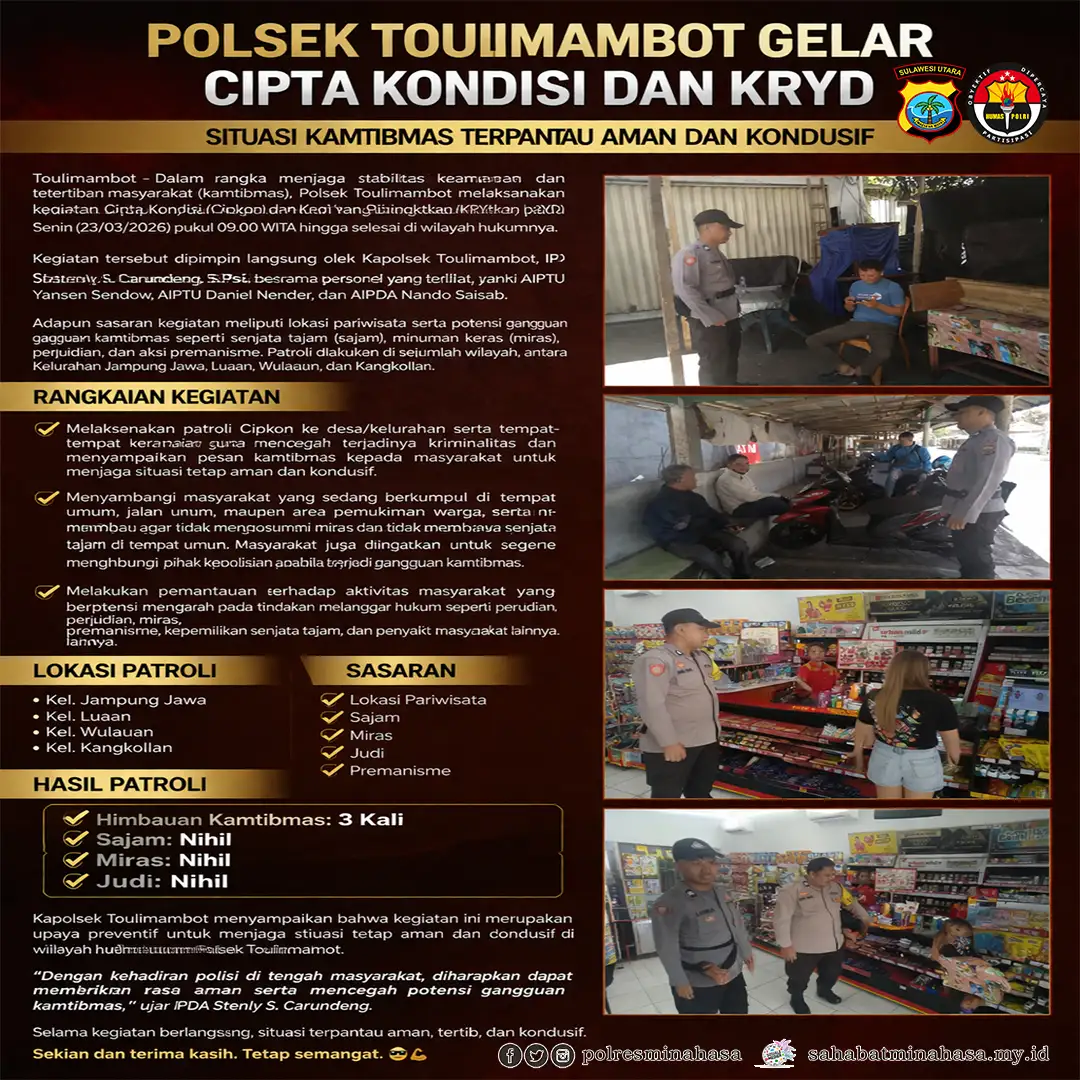 POLSEK TOULIMAMBOT GELAR CIPTA KONDISI DAN KRYD, SITUASI KAMTIBMAS TERPANTAU AMAN DAN KONDUSIF